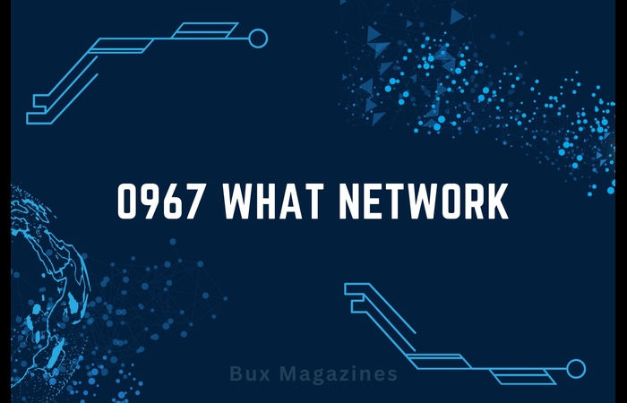 0967 what network