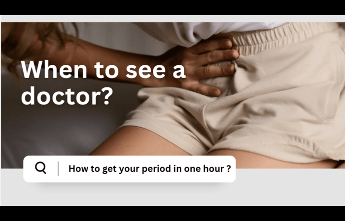 how to get your period in one hour